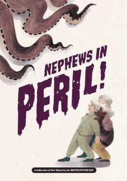 Nephews in Peril! (KS Edition)