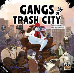 Gangs of Trash City