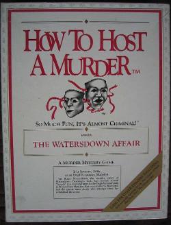 How to Host a Murder: The Watersdown Affair