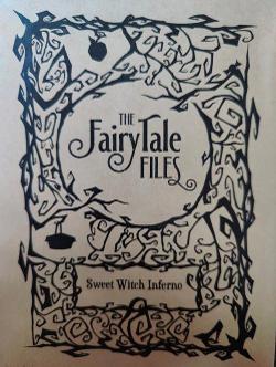 The Fairy Tale Files: Sweet Witch Inferno