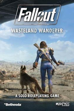 Fallout: Wasteland Wanderer: A Solo Roleplaying Game