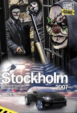 Crime Scene: Stockholm 2007
