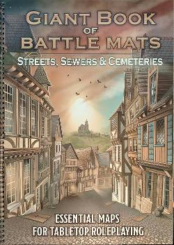 Giant Book of Battle Mats - Streets, Sewers & Cemeteries