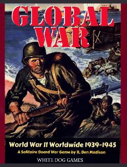 Global War: World War II Worldwide 1939-1945