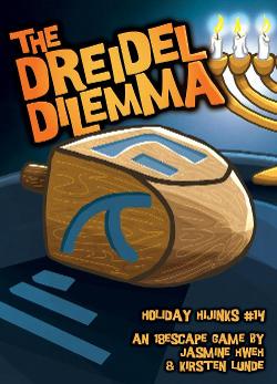Holiday Hijinks #14: The Dreidel Dilemma
