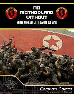 No Motherland Without: North Korea in Crisis and Cold War