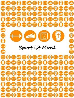 Sport ist Mord