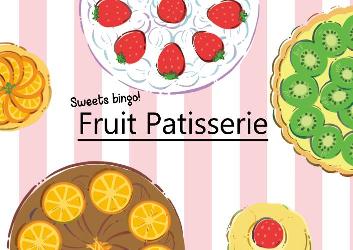 Sweets Bingo! Fruit Patisserie