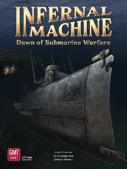 Infernal Machine: Dawn of Submarine Warfare