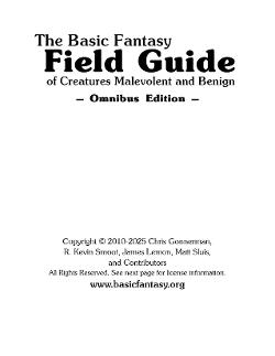 The Basic Fantasy Field Guide of Creatures Malevolent and Benign, Omnibus Edition