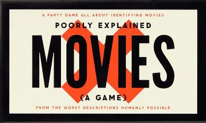 Poorly Explained Movies