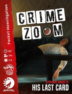 Crime Zoom: His Last Card