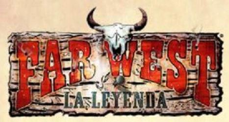 Far West La Leyenda