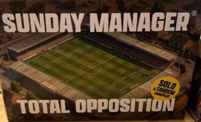 Sunday Manager: Total Opposition