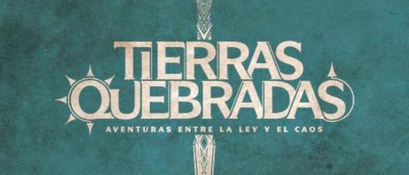 Tierras Quebradas: Aventuras entre la Ley y el Caos